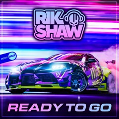 Rik Shaw - Ready To Go