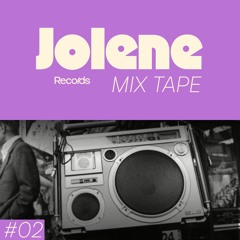Jolene Mixtape #02 /// Mike Parton