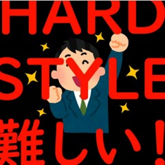 Maybe, Hardstyle!