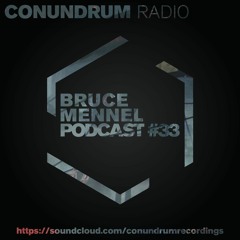 Bruce Mennel Podcast #33