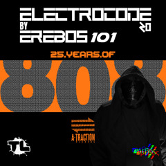 EREBOS 101 - ELECTROCODE 20 (2025.08.08)