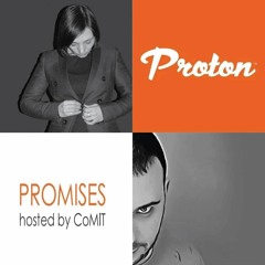 Guestmix Promises CoMIT @Proton Radio 2023-07-20
