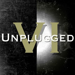 UNPLUGGED