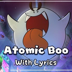 Atomic Boo WITH LYRICS - Juno Songs