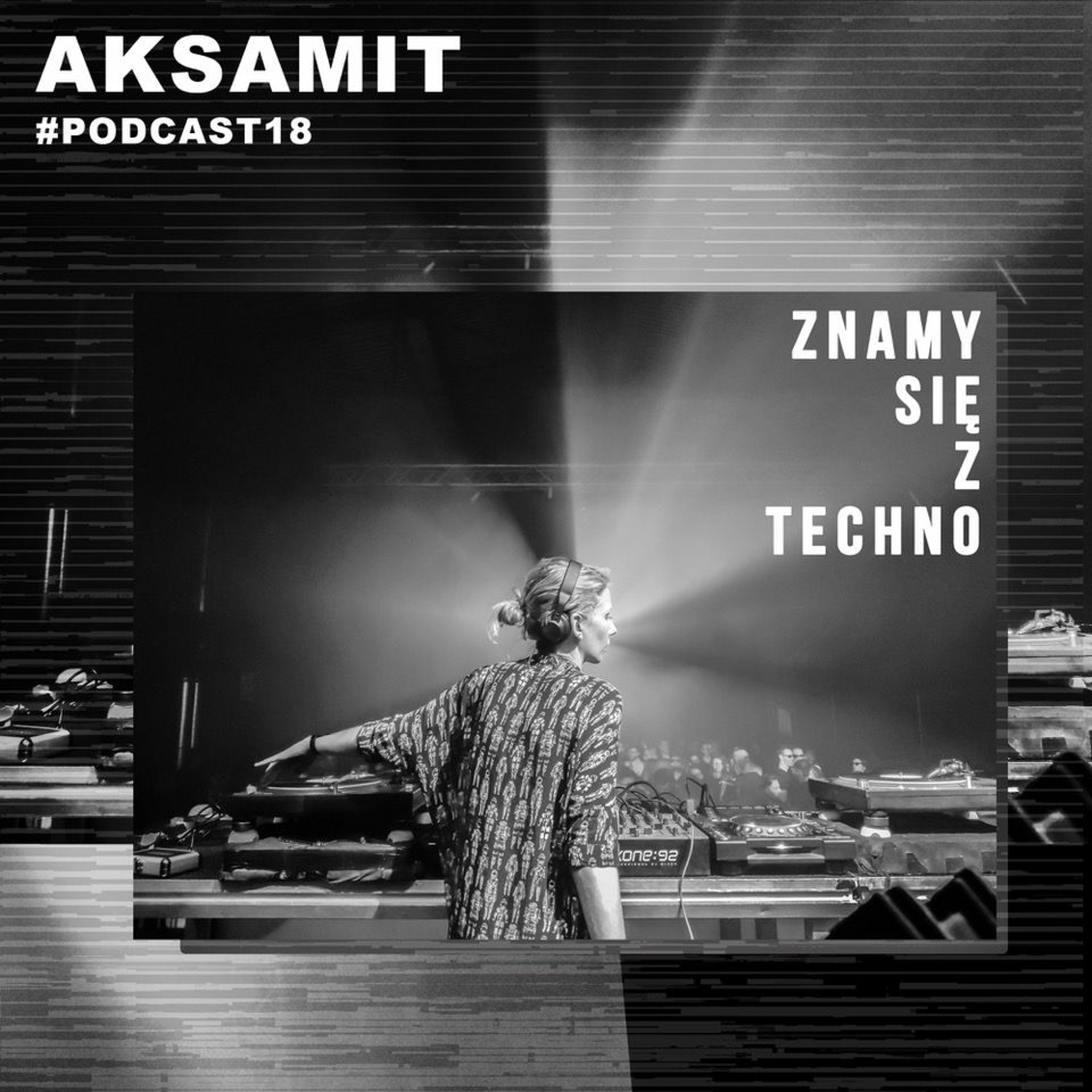 Znamy się z Techno Podcast