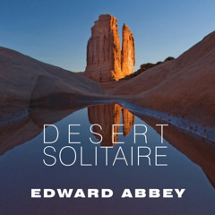[Get] EPUB ✏️ Desert Solitaire: A Season in the Wilderness by  Edward Abbey,Michael K