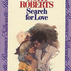 $= Search For Love by Nora Roberts