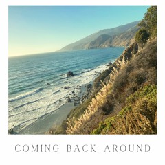 Coming Back Around