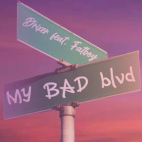 Drixer -My bad feat.Fatboy