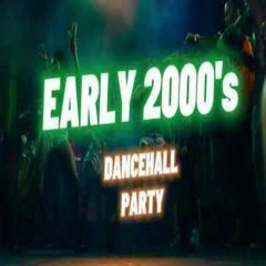 Dj Digz (Early 2000's Dancehall Party Vibz Mix)