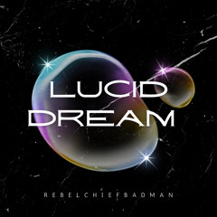Lucid Dream