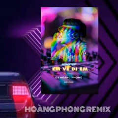 Nonstop - Em Về Đi Em - Hoàng Phong Mix (Tʀᴇɴᴅʏ Nʜâɴ Tᴇᴀᴍ) ♬