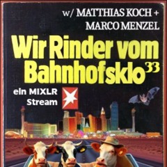 Wir Rinder vom Bahnhofsklo 033