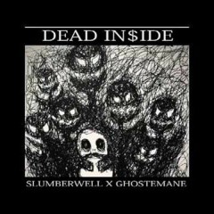 Ghostemane•slumberwell DEAD IN$IDE