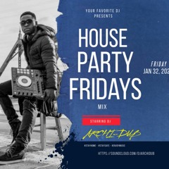 HOUSE PARTY FRIDAYS | VOL 28 |HIP HOP & TRAP| INSTAGRAM @DJ_ARCHI-DUB