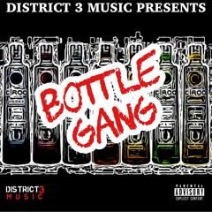 BOTTLE GANG