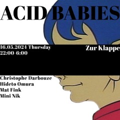 Live at Zur Klappe Berlin (Acid Babies) 16.05.24