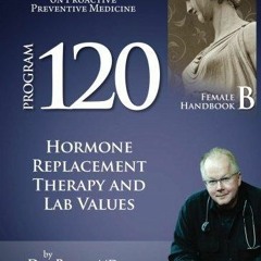 EBOOK READ The Program 120 Preventive Medicine Patient Handbook B for Females