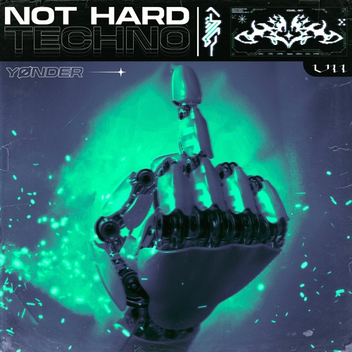 Not Hard Techno - Yønder (FREE DL)