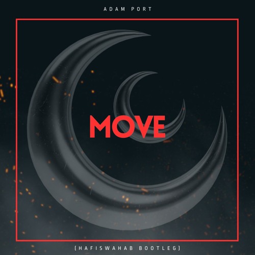 Move (Hafiswahab Bootleg)[EXTENDED]