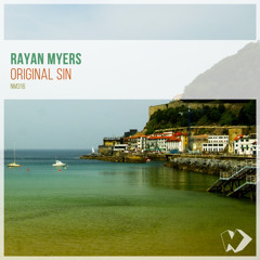 Rayan Myers - Original Sin (Original Mix)