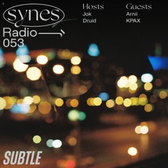 SYNES Radio 053: w/ Arnii and KPAX