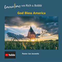 God’s Blessing vs Judgement: "A nation that honors God’s laws reaps God’s blessings” - Joe Jacowitz