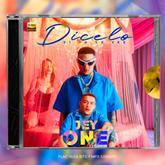 Jey One - Dicelo Si Tu la Vez (Intro Dirty)