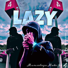 LAZY