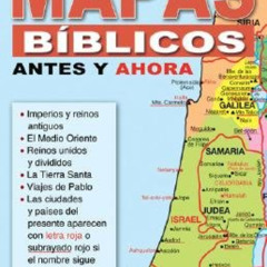 [Free] EBOOK 📫 Mapas Biblicos Antes y Ahora by  B&H [EPUB KINDLE PDF EBOOK]