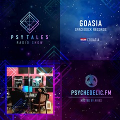 PsyTales Episode 103: Goasia (CRO)- Special Set for Psychedelic.FM - Ohm Gathering live set 2020