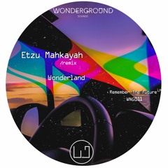 Clgr - Wonderland (Etzu Mahkayah Remix) [WNG011]