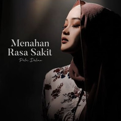Menahan Rasa Sakit - Putri Delina