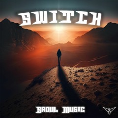 SaoulMusic - Switch