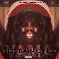 YAMA | FAZEONEROK • FERAL SERGE • BOBBY CRAVES • LA VILERIE