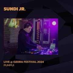 Sundi Jr @ Ozora 2024 | Pumpui
