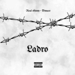 Real Skinny x Dimacs - Ladro (2020)