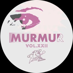 Murmur @ Sonica Vol. XXII (20/01/2024)