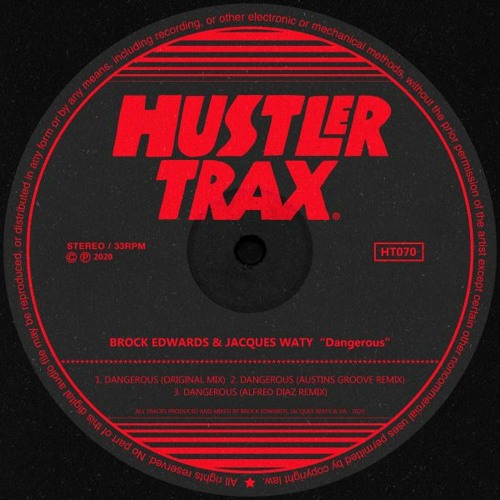 [HT070] Brock Edwards & Jacques Waty - Dangerous  EP Incl. Austins Groove & Alfred Diaz Rmx