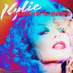 Kylie Minogue - A Rose Is A Rose