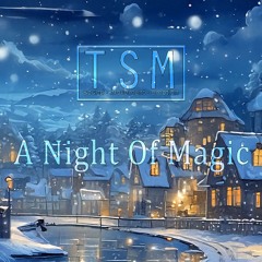 A Night of Magic