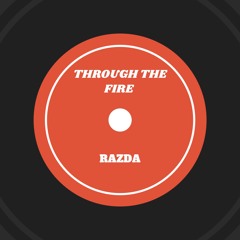 Razda - Through The Fire - Supported By Marco Carola [FREE DOWNLOAD]