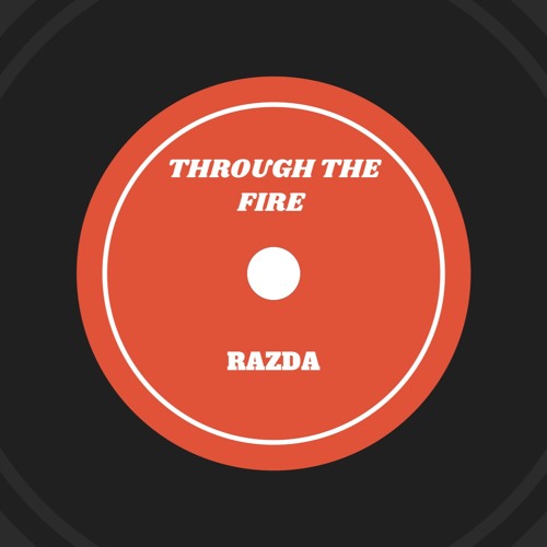 Razda - Through The Fire - Supported By Marco Carola [FREE DOWNLOAD]