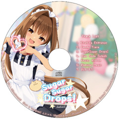 【M3-2025秋】SugarSugar Drops!【XFD】