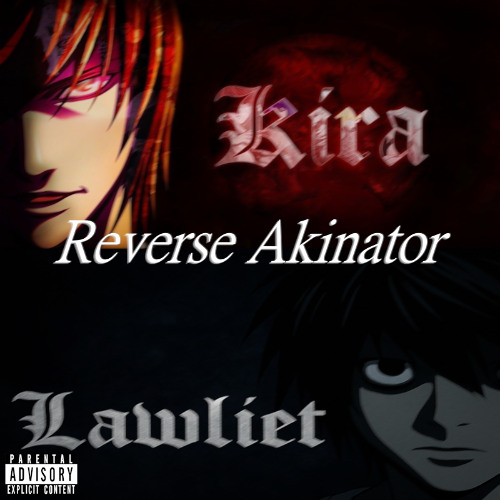 Reverse Akinator (Featuring Kimurica)