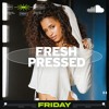 Fresh Pressed Friday