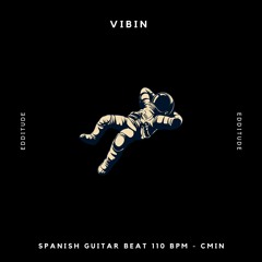 VIBIN | SPANISH GUITAR BEAT | TRAP BEAT