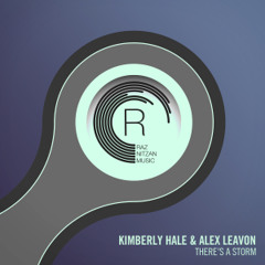 Kimberly Hale & Alex Leavon - There's A Storm