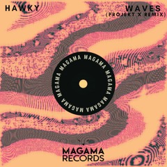 Waves - (Projekt X Remix)