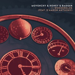 Movenchy & Honey & Badger - Wonderklok (feat. D'aaron Anthony)